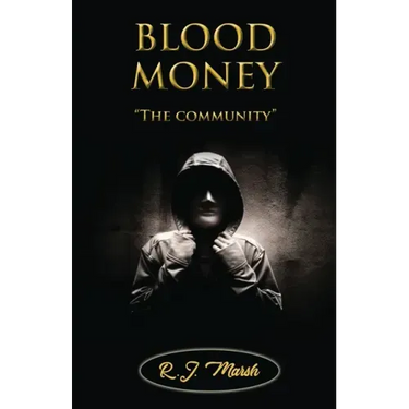 BLOOD MONEY The community