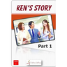 Ken's Story Part 1