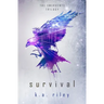 Survival: A Young Adult Dystopian Novel