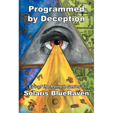 Programmed by Deception: Eye of the Remote Series II