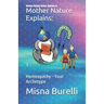 Mother Nature Explains: Homeopathy-Your Archetype