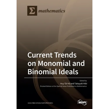 Current Trends on Monomial and Binomial Ideals