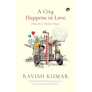 A City Happens in Love (Ishq Mein Shahar Hona)