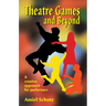 Theatre Games and Beyond