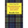 Modern Ways with Traditional Scottish Recipes