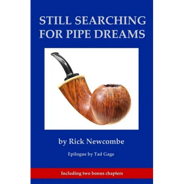 Still Searching for Pipe Dreams