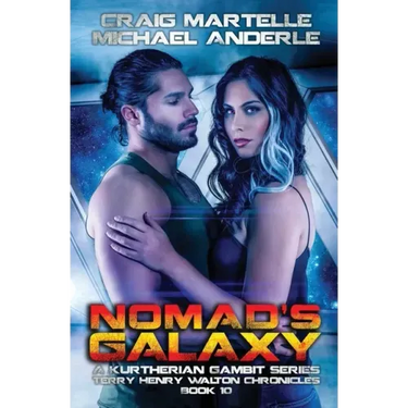 Nomad's Galaxy: A Kurtherian Gambit Series