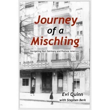 Journey of a Mischling: Navigating Nazi Germany and Postwar America