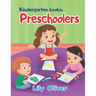 Kindergarten books: Preschoolers