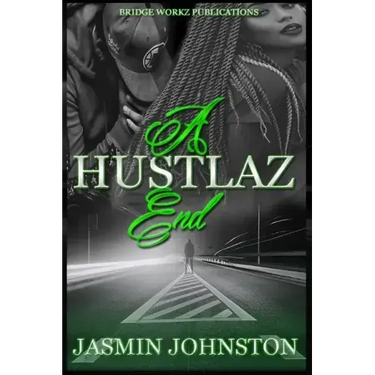 A Hustlaz End: Part 3