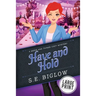Have and Hold: A Large Print Woman Sleuth Mystery