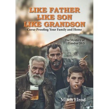 Like Father, Like Son, Like Grandson: Curse-Proofing Your Family and Home