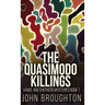 The Quasimodo Killings