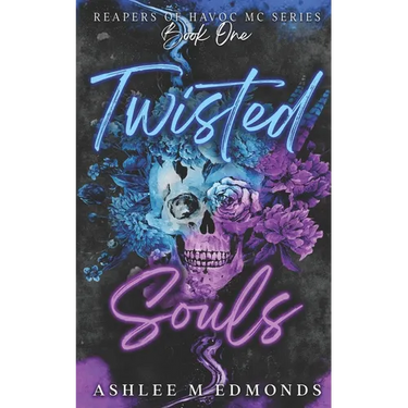 Twisted Souls: Reapers of Havoc MC