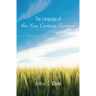 The Language of the New Century Hymnal