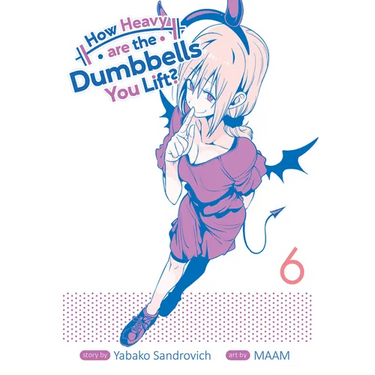 How Heavy Are the Dumbbells You Lift? Vol. 6
