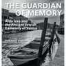 The Guardian of Memory: Aldo Izzo and the Ancient Jewish Cemetery of Venice