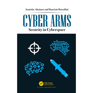 Cyber Arms: Security in Cyberspace