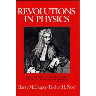 Revolutions in Physics