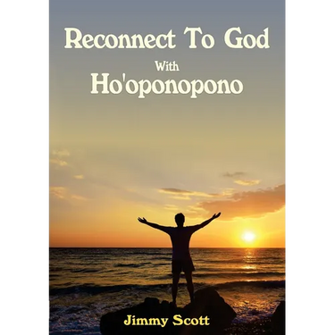 Reconnect to God with Ho'oponopono