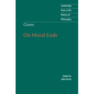 Cicero: On Moral Ends