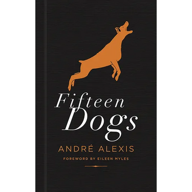 Fifteen Dogs: Tenth Anniversary Edition