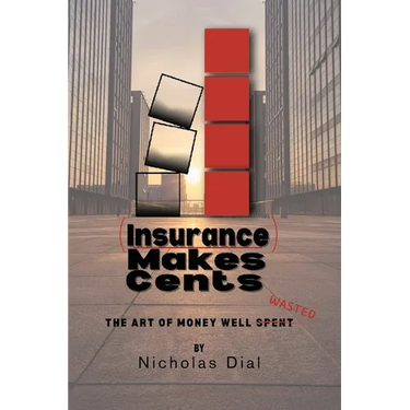 (Insurance) Makes Cents: The Art of Money Well Wasted