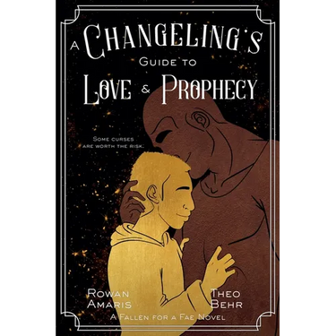 A Changeling's Guide to Love & Prophecy