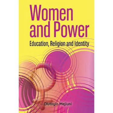 Women and Power. Education, Religion and Identity