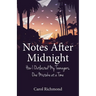 Notes After Midnight: How I Outlasted My Teenagers, One Mistake at a Time