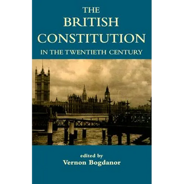 The British Constitution in the Twentieth Century (pbk)