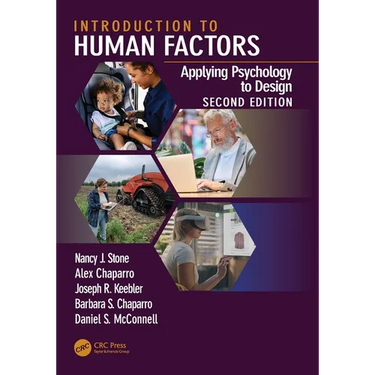 Introduction to Human Factors: Applying Psychology to Design, Second Edition