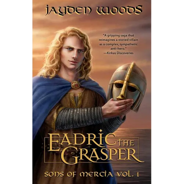 Eadric the Grasper: Sons of Mercia