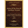 History Of The Town Of Shoreham, Vermont: From The Date Of Its Charter, October 8, 1761, To The Present Time (1861)