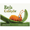 Kayla the Caterpillar