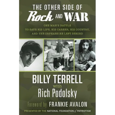 The Other Side of Rock and War: One Man's Battle to Save His Life, His Career, His Country, and the Orphans He Left Behind