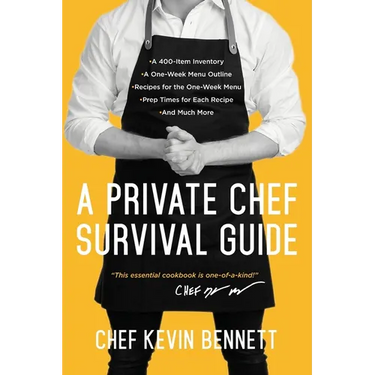 A Private Chef Survival Guide