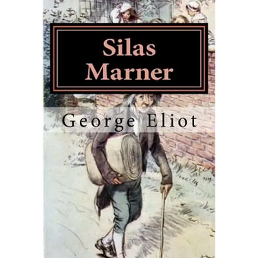 Silas Marner: Illustrated
