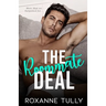 The Roommate Deal: A Fake Relationship Sports Romance