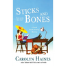 Sticks and Bones: A Sarah Booth Delaney Mystery