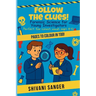 Follow the Clues!: Forensic Science for Young Investigators - Perfect for curious minds ages 8-12!