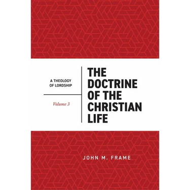 The Doctrine of the Christian Life