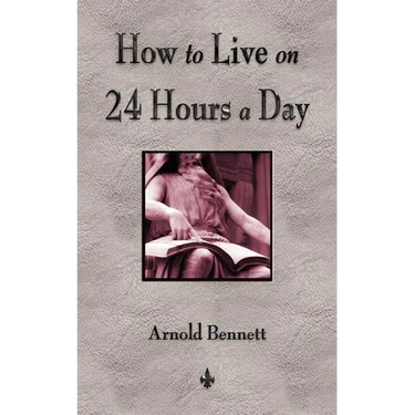 How To Live On 24 Hours A Day