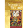 Becoming Divine