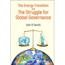 The Energy Transition and the Struggle for Global Governance