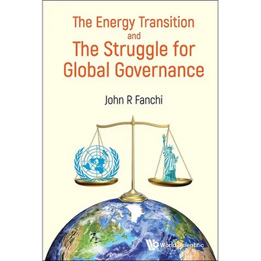 The Energy Transition and the Struggle for Global Governance