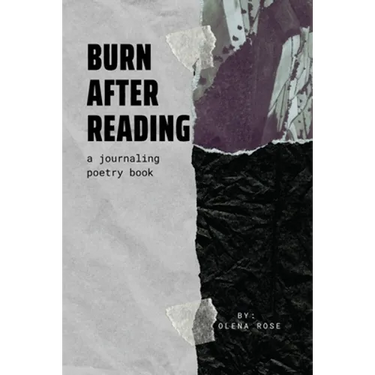 Burn After Reading: A Journaling Poetry Book