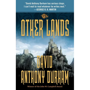 The Other Lands: The Acacia Trilogy, Book Two