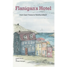 Flanigan´s Hotel: From East Friesia to Newfoundland