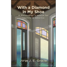 With a Diamond in My Shoe: A Philosopher's Search for Identity in America